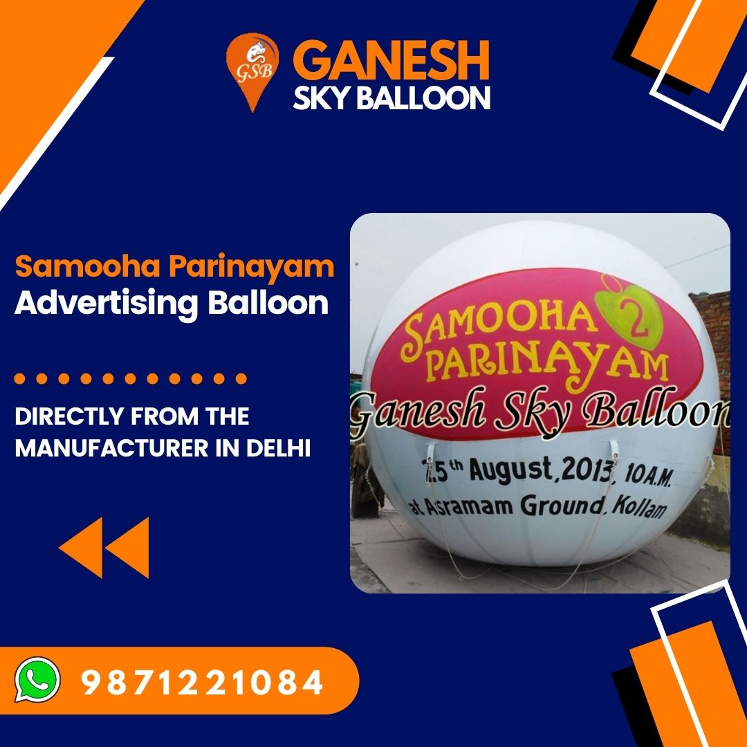 Samooha Parinayam Advertising sky balloon